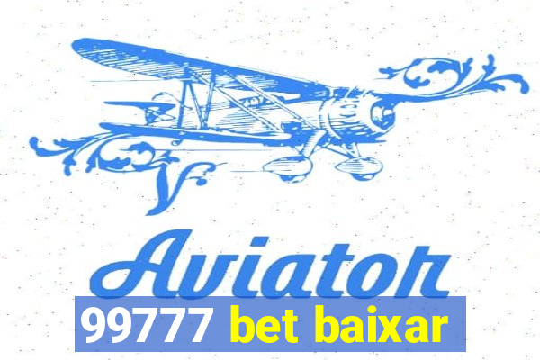 99777 bet baixar